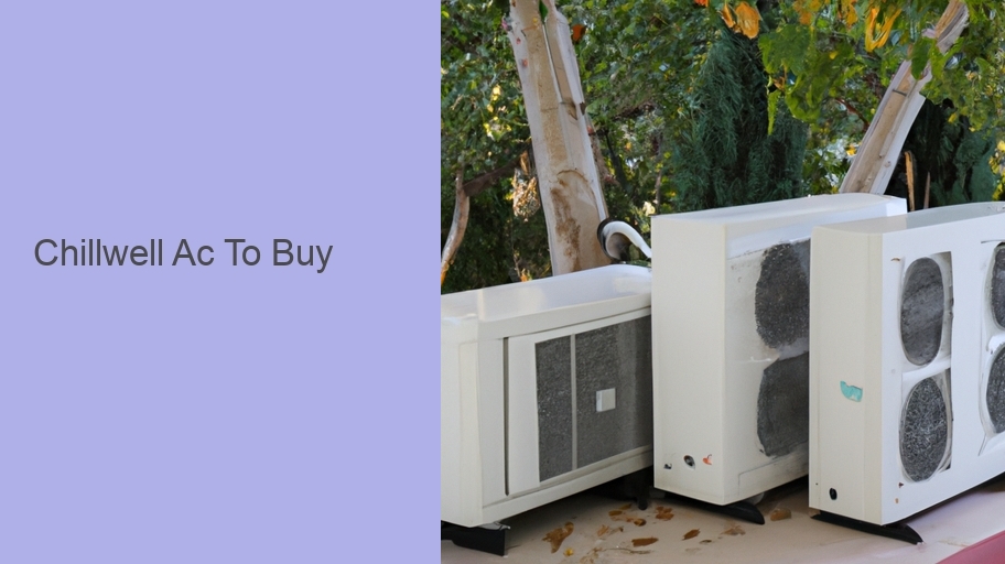 Chillwell Ac To Buy