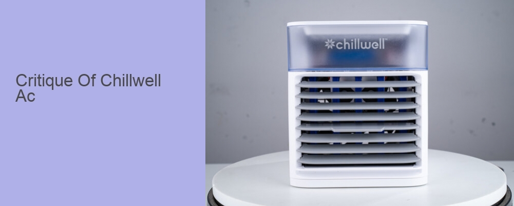 Critique Of Chillwell Ac