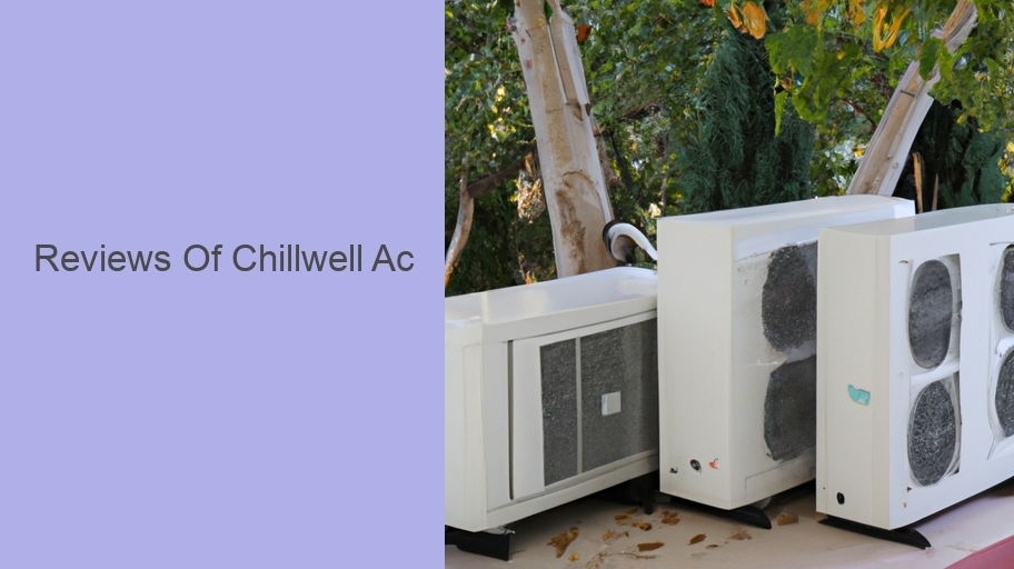 Reviews Of Chillwell Ac